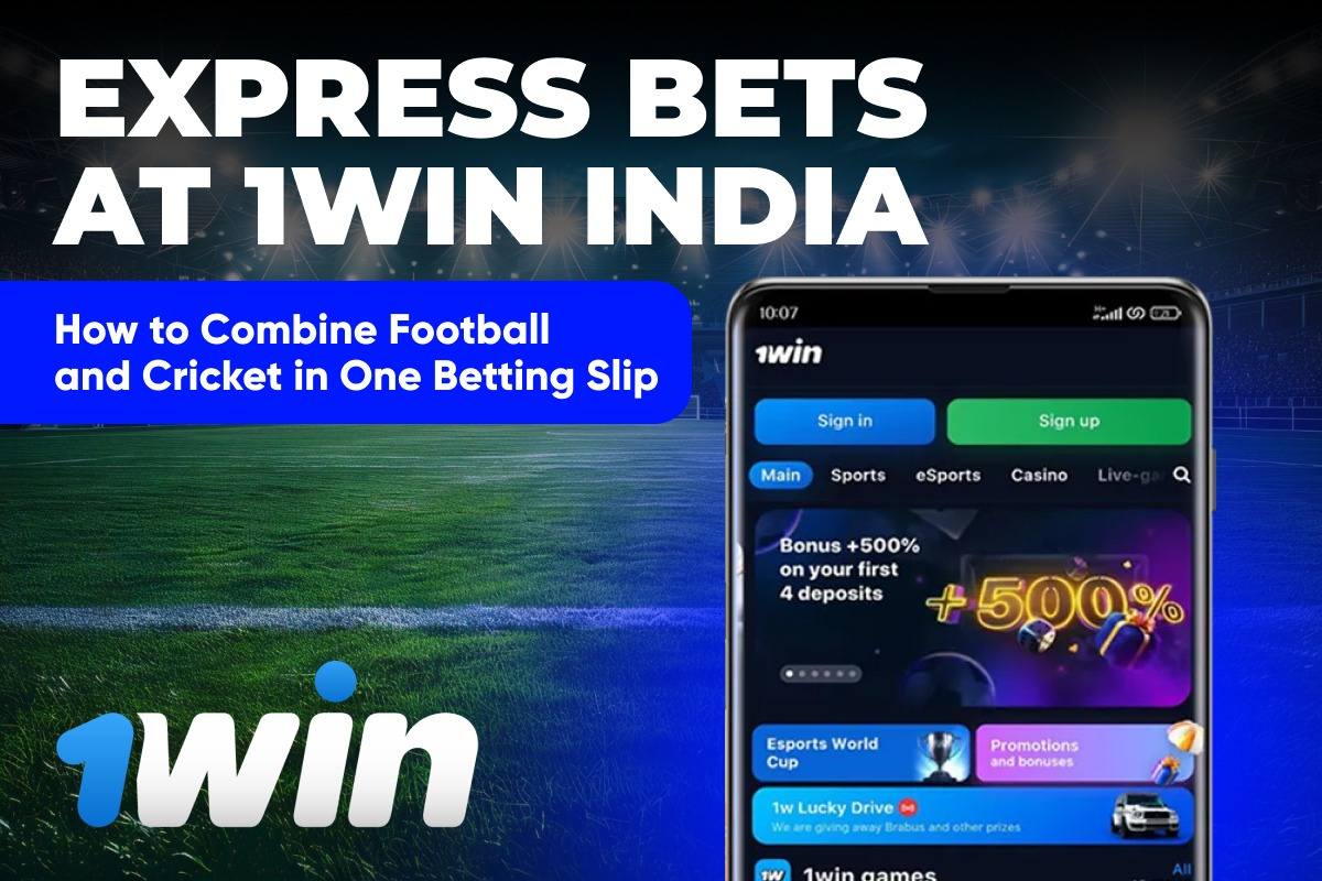 Express Bets at 1Win India